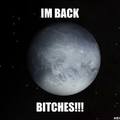 Pluto got declared a planet again.