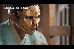 "Ruler: Master of the Mask" ep.26. – You Will Leave With Him?