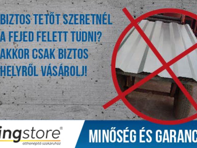 BIZTOS TETŐT SZERETNÉL A FEJED FELETT TUDNI?
