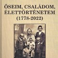 Pénzes László: Őseim, családom, élettörténetem (1778-2022) című könyv nyomtatása kész