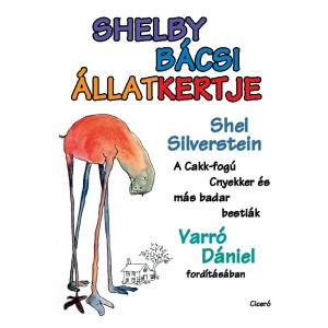 shel-silverstein-shelby-bacsi-allatkertje-a-cakkfogu-cnyekker-es-mas-badar-bestiak.jpg