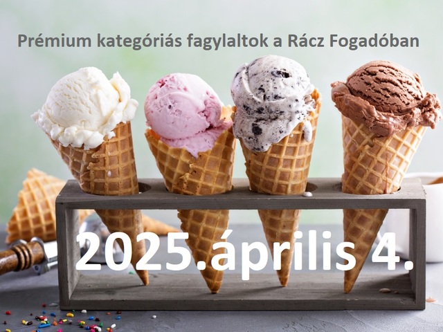 2025. április 4-től a Bocco Doro fagylaltokkal bővül a Rácz Fogadó desszert kínálata.