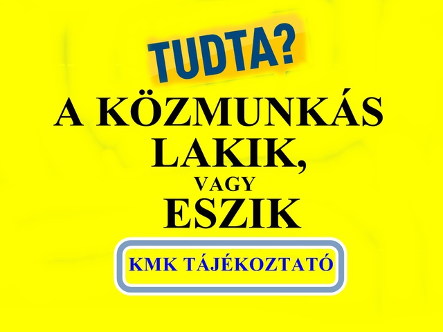 Véget ér a mostani közmunka program. Kapott kellő tájékoztatást? - Szavazzon!