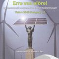 ERRE van előre! Egy fenntartható energiarendszer keretei Magyarországon - Vision 2040 Hungary 1.2