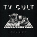 TV CULT - Colony