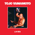 山​​​本​​​東​​​条 (Tojo Yamamoto) - Tojo Yamamoto