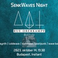 SenkWaves Night: Rue Oberkampf (DE), Neon Lies (HR), Cawatana (HU) - 2023. okt. 14.