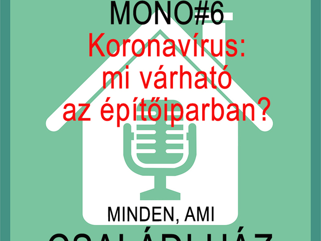 Koronavírus: mi várható (szerintem) az építőiparban?