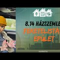 8.14 HÁZSZEMLE: Feketelistás épület