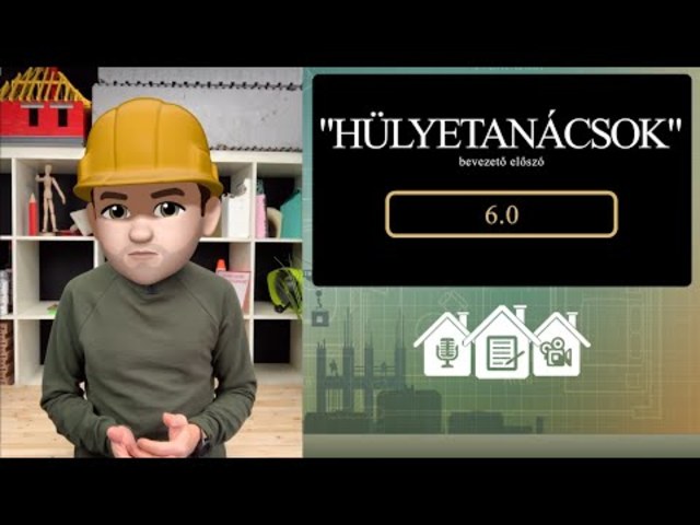 6.0 HÜLYETANÁCSOK - Bevezető