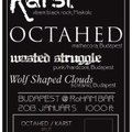 2013.01.05. - Wasted Struggle, Wolf Shaped Clouds, Karst