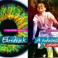 Feldmár András: Ébredések, A tudatállapotok szivárványa