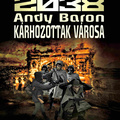 Andy Baron: Kárhozottak városa (I. rész)