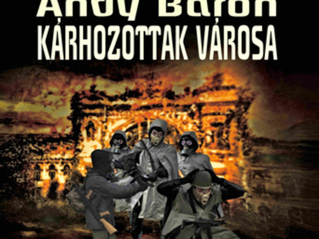 Andy Baron: Kárhozottak városa (I. rész)