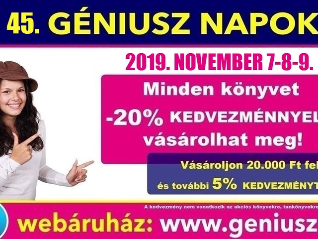 Nomberben is Géniusz Napok! Ráadásul már 45. alkalommal! 45. Géniusz Napok - 2019. november 7-8-9.