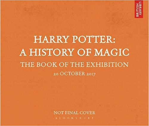 harry_potter_a_history_of_magic_the_book_of_the_exhibition.jpg