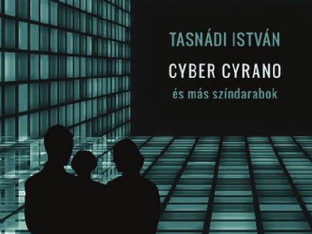 Cyber Cyrano és más színművek