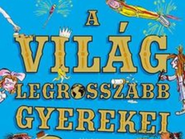 A világ legrosszabb gyerekei 2.