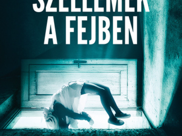 Szellemek a fejben