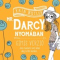 Erin Butler:Mr Darcy nyomában-Gimis verzió