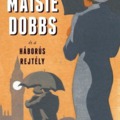 Jacqueline Winspear-Maisie Dobbs és a háborús rejtély