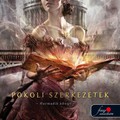 Cassandra Clare: A hercegnő (Pokoli szerkezetek 3. )