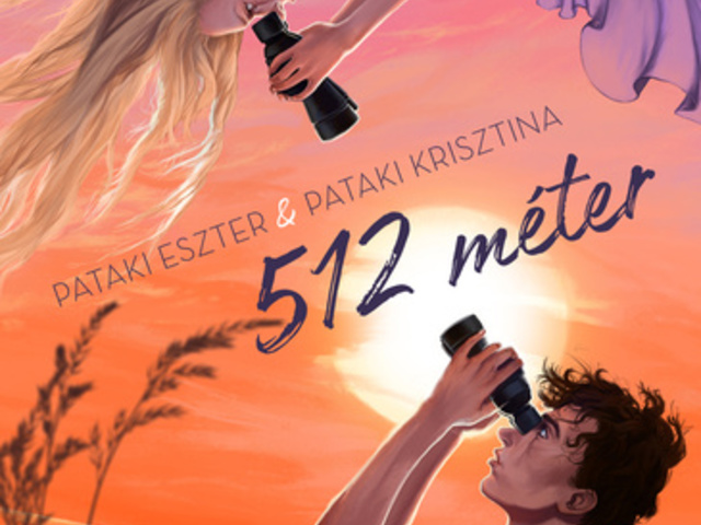 Pataki Eszter - Pataki Krisztina: 512 méter - értékelés
