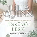 Julia Quinn: Esküvő lesz (Bridgerton család 8.) - értékelés