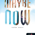 Colleen Hoover: Maybe Now - Talán most (Egy nap talán 2.) - értékelés