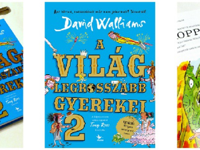 David Walliams - Tony Ross: A ​világ legrosszabb gyerekei 2.