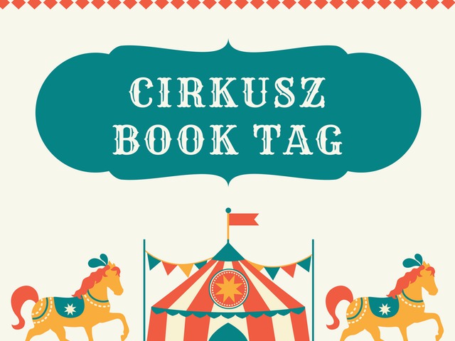Cirkusz Book Tag
