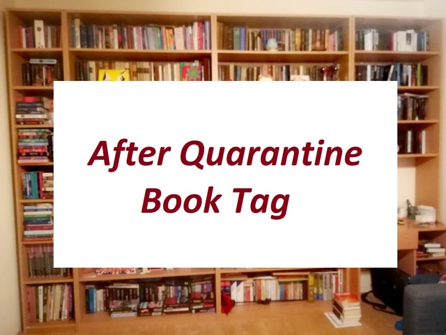 After Quarantine Book Tag