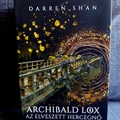 Darren Shan: Az elveszett hercegnő (Archibald Lox 1-3.)