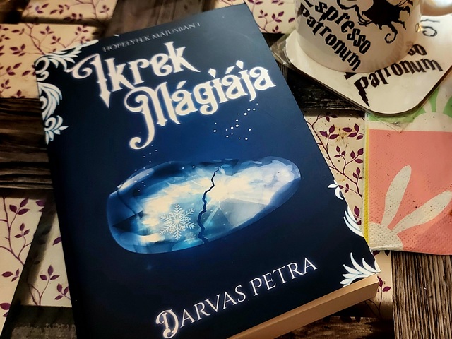 Darvas Petra: Ikrek Mágiája (Hópelyhek májusban 1.)