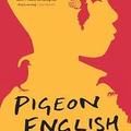 Stephen Kelman - Pigeon English (2011)