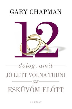 12_dolog_amit_jo_lett_volna_tudni_az_eskuvom_elott.jpg