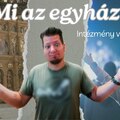 Ez itt a kérdés: mi az egyház?