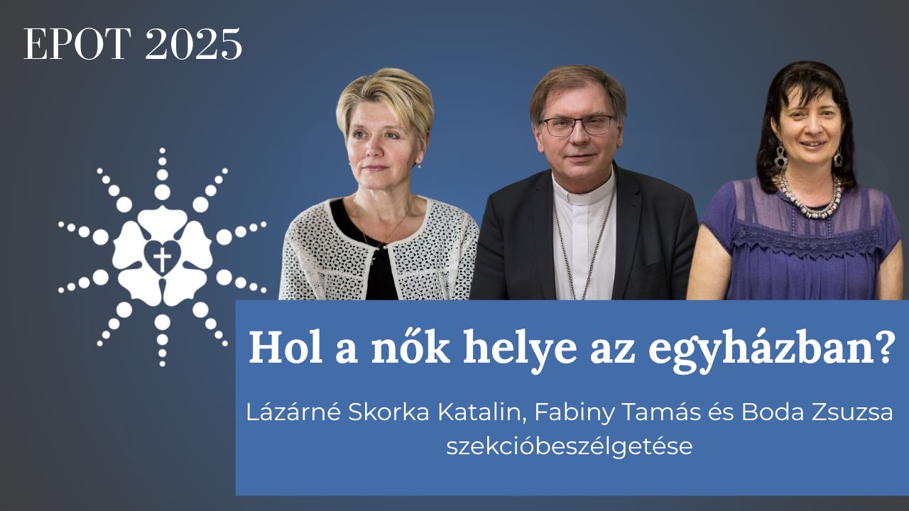 Hol a nők és női lelkészek helye az egyházban?