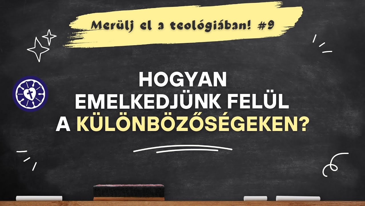 Hogyan emelkedjünk felül a különbözőségeken?