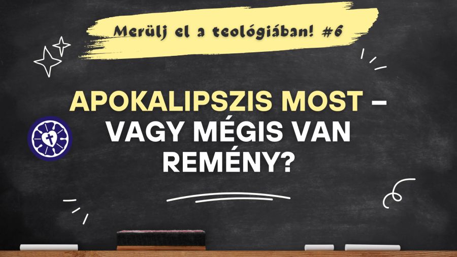 Apokalipszis most – vagy mégis van remény?