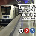 Mérföldkövek I. - Szilveszterkor egész éjjel járnak a metrók