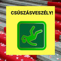 Csúszásveszély avagy a vörös szőnyeg...