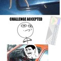 Challenge Accepted