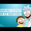 Rick és Morty | 5 érdekesség