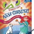 Turbuly Lilla: Kész cirkusz! – Titti és Milla a porondon