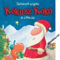 Ingo Siegner: Kókusz Kokó és a Mikulás