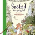 Andreas H. Schmachtl: Snöfrid Virágvölgyből (Északfölde teljesen hihetetlen megmentése)