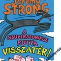 Jeremy Strong: A szuperszonikus kutya visszatér