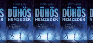 Dühös nemzedék, avagy a világunk sosem lesz tökéletes