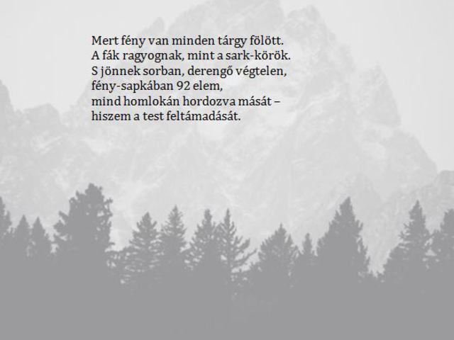 "Hiszem a test feltámadását" - Nemes Nagy Ágnes verse